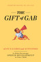 The Gift of Gab (65 Fun Games and Activities to Help Encourage Speech Development in Your Child) by Francine Davids, 9781982139858