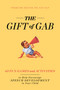 The Gift of Gab (65 Fun Games and Activities to Help Encourage Speech Development in Your Child) by Francine Davids, 9781982139858