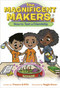 The Magnificent Makers #1: How to Test a Friendship - 9780593122983 by Theanne Griffith, Reggie Brown, 9780593122983