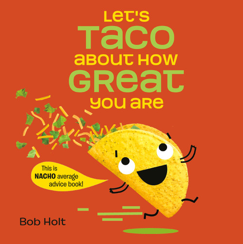 Let's Taco About How Great You Are - 9780593182024 by Bob Holt, 9780593182024