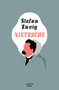Nietzsche by Stefan Zweig, Will Stone, 9781782276364