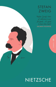 Nietzsche by Stefan Zweig, Will Stone, 9781782276364
