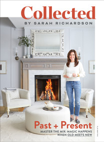 Collected: Past + Present, Volume No 2 by Sarah Richardson, 9781982140397