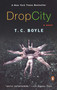 Drop City by T.C. Boyle, 9780142003800