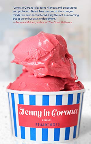 Jenny in Corona by Stuart Ross, 9781948954068