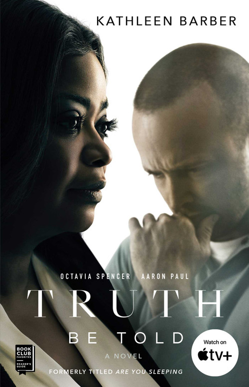 Truth Be Told (A Novel) by Kathleen Barber, 9781982140670