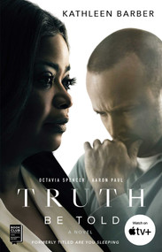 Truth Be Told (A Novel) by Kathleen Barber, 9781982140670