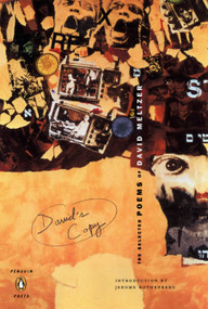 David's Copy (The Selected Poems of David Meltzer) by David Meltzer, Jerome Rothenberg, Michael Rothenberg, Michael Rothenberg, 9780143036180