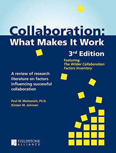 Collaboration (What Makes It Work) by Paul W Mattessich, PhD, Kirsten M. Johnson, 9781683367925