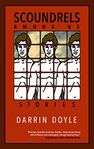 Scoundrels Among Us (Stories) by Darrin Doyle, 9780998632599