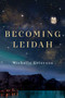Becoming Leidah by Michelle Grierson, 9781982141202