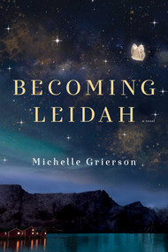 Becoming Leidah by Michelle Grierson, 9781982141202