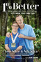 1% Better (Reaching My Full Potential and How You Can Too) by Chris Nikic, Nik Nikic, 9780785256182