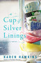 A Cup of Silver Linings - 9781982141455 by Karen Hawkins, 9781982141455