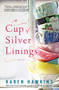 A Cup of Silver Linings - 9781982141455 by Karen Hawkins, 9781982141455