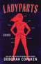 Ladyparts (A Memoir) by Deborah Copaken, 9781984855473