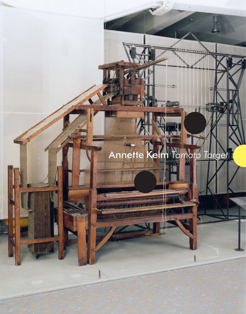 Annette Kelm (Tomato Target) by Nicolaus Schafhausen, 9783956794797