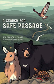 A Search for Safe Passage by Frances Figart, Emma DuFort, 9780937207017
