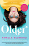 Older by Pamela Redmond, 9781982142940