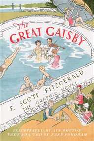 The Great Gatsby (The Graphic Novel) - 9781982144524 by F. Scott Fitzgerald, Aya Morton, Fred Fordham, 9781982144524