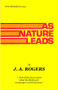 As Nature Leads by Joel Augustus Rogers, Joel Augustus Rogers, Joel Augustus Rogers, 9781574782110
