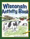 Wisconsin Activity Book by Paula Ellis, Anna Kaiser, 9781647551827