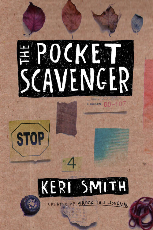 The Pocket Scavenger by Keri Smith, 9780399160233
