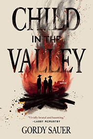 Child in the Valley by Gordy Sauer, 9781938235795