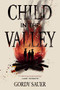 Child in the Valley by Gordy Sauer, 9781938235795