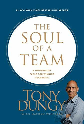The Soul of a Team (A Modern-Day Fable for Winning Teamwork) by Tony Dungy, Nathan Whitaker, 9781496413765