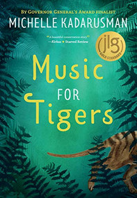 Music for Tigers by Michelle Kadarusman, 9781772780543