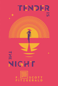 Tender Is the Night (A Novel) - 9781982147716 by F. Scott Fitzgerald, 9781982147716