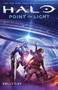 Halo: Point of Light by Kelly Gay, 9781982147860