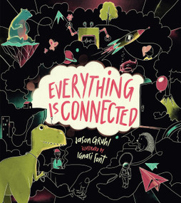 Everything Is Connected by Jason Gruhl, Ignasi Font, 9781611806311