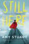 Still Here - 9781982148256 by Amy Stuart, 9781982148256