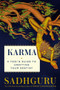 Karma (A Yogi's Guide to Crafting Your Destiny) by Sadhguru, 9780593232019