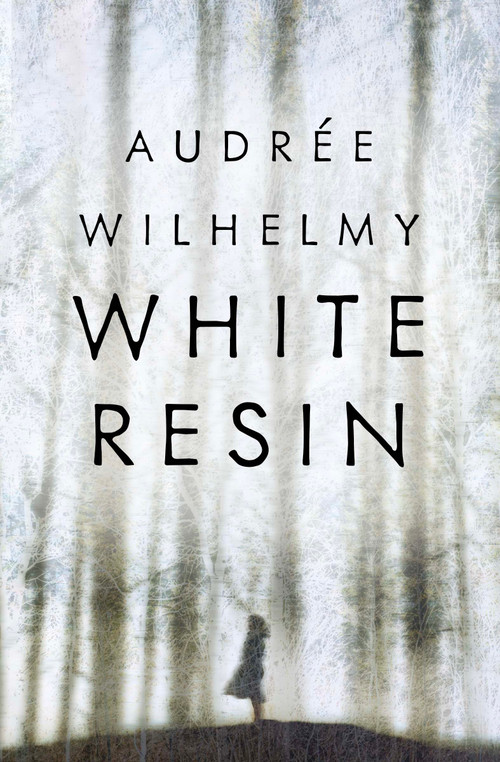 White Resin by Audrée Wilhelmy, Susan Ouriou, 9781487008864