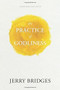 The Practice of Godliness by Jerry Bridges, 9781631465949