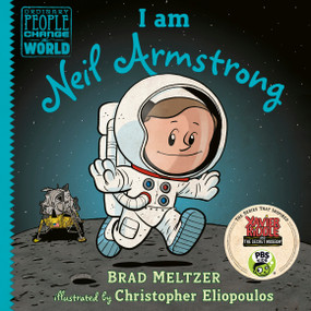 I am Neil Armstrong by Brad Meltzer, Christopher Eliopoulos, 9780735228726