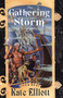 The Gathering Storm - 9780756414252 by Kate Elliott, 9780756414252
