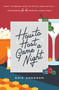 How to Host a Game Night (What to Serve, Who to Invite, How to Play-Strategies for the Perfect Game Night) by Erik Arneson, 9781982150471