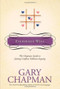 Everybody Wins (The Chapman Guide to Solving Conflicts without Arguing) by Gary Chapman, 9781414300146