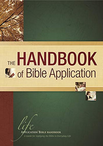 The Handbook of Bible Application by Tyndale, 9780842310444