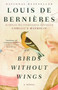 Birds Without Wings by Louis de Bernieres, 9781400079322