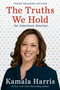 The Truths We Hold (An American Journey (Young Readers Edition)) by Kamala Harris, 9780593113172