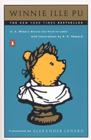 Winnie Ille Pu (Latin Edition) by A. A. Milne, Alexander Lenard, Israel Walker, 9780140153392