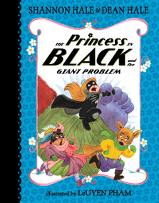 The Princess in Black and the Giant Problem by Shannon Hale, Dean Hale, Leuyen Pham, 9781536202229