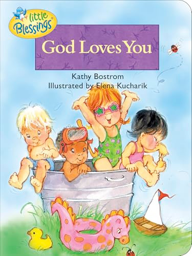God Loves You by Kathleen Bostrom, Elena Kucharik, 9780842353700