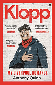 Klopp by Anthony Quinn, 9780571364978