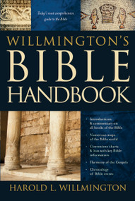 Willmington's Bible Handbook by Harold L. Willmington, 9780842381741